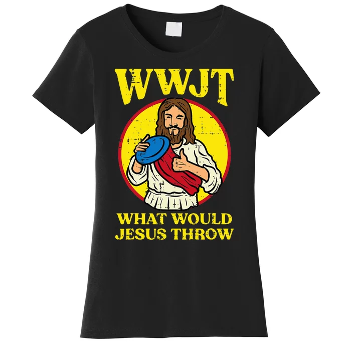 Disc Golf Wwjt What Would Jesus Throw Frisbee Women's T-Shirt