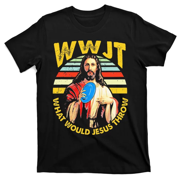 Disc Golf What Would Jesus Throw Frisbee Golf Wwjt Christian T-Shirt