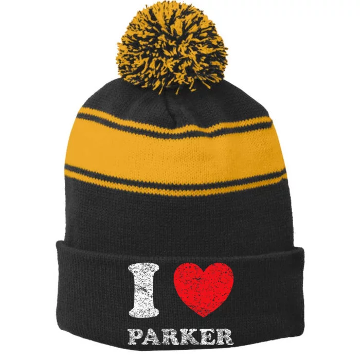 Distressed Grunge Worn Out Style I Love Parker Stripe Pom Pom Beanie