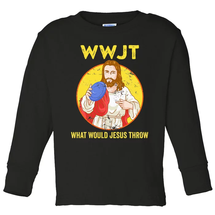 Disc Golf What Would Jesus Throw Frisbee Golf Toddler Long Sleeve Shirt