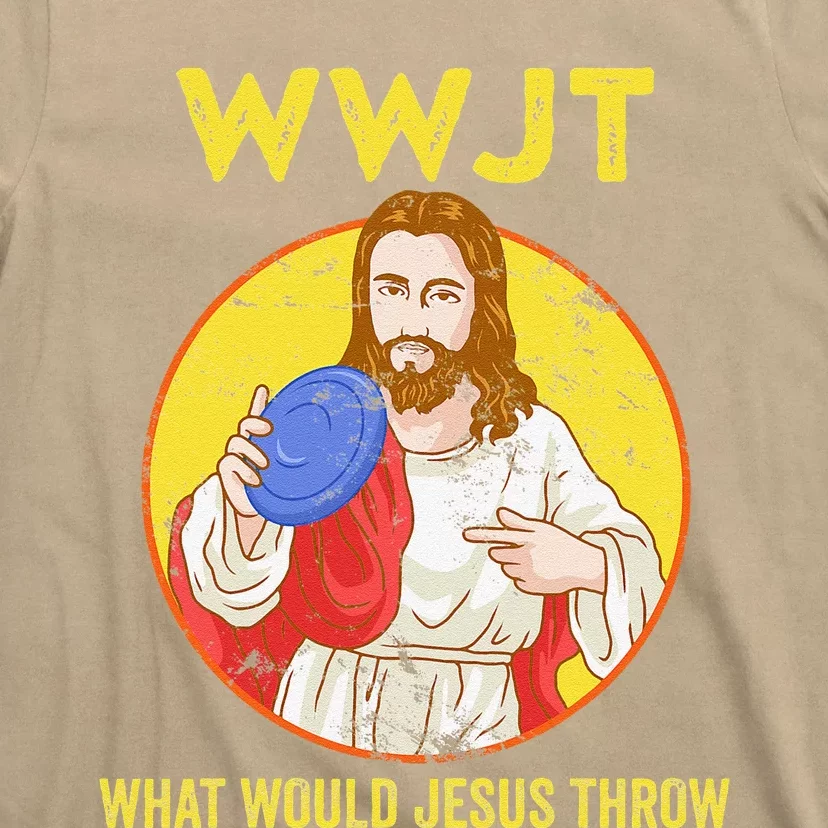 Disc Golf What Would Jesus Throw Frisbee Golf T-Shirt