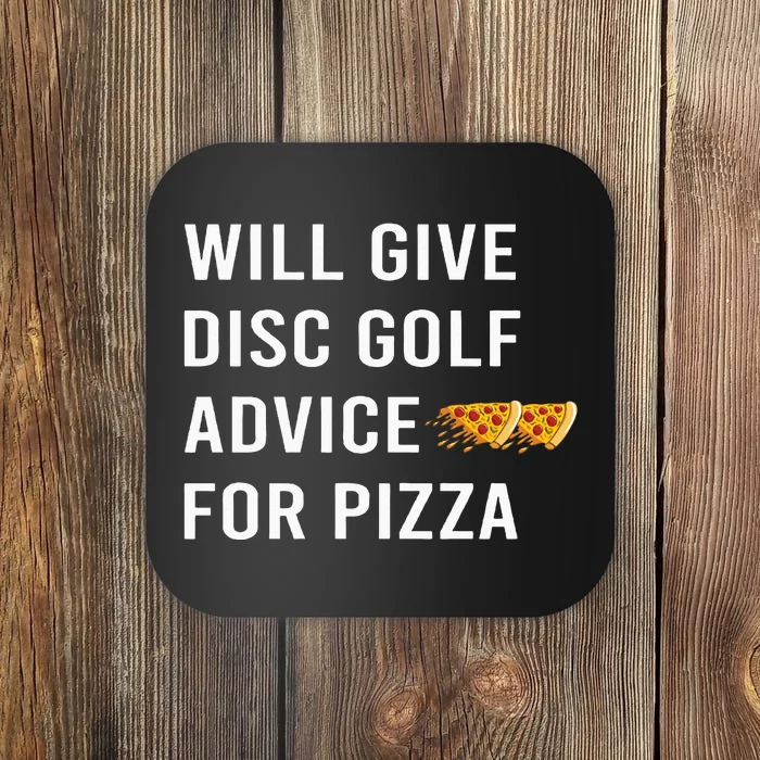 Disc Golf Will Give Advice For Pizza Coaster