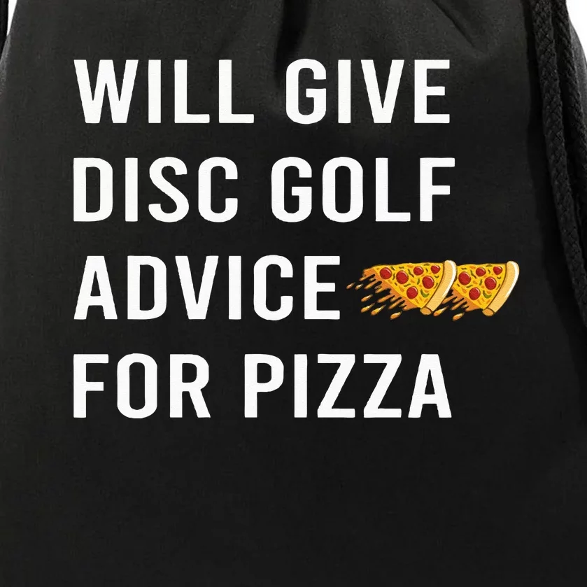 Disc Golf Will Give Advice For Pizza Drawstring Bag