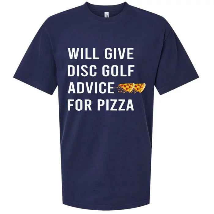 Disc Golf Will Give Advice For Pizza Sueded Cloud Jersey T-Shirt