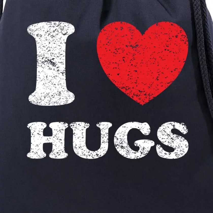 Distressed Grunge Worn Out Style I Love Hugs Great Gift Drawstring Bag