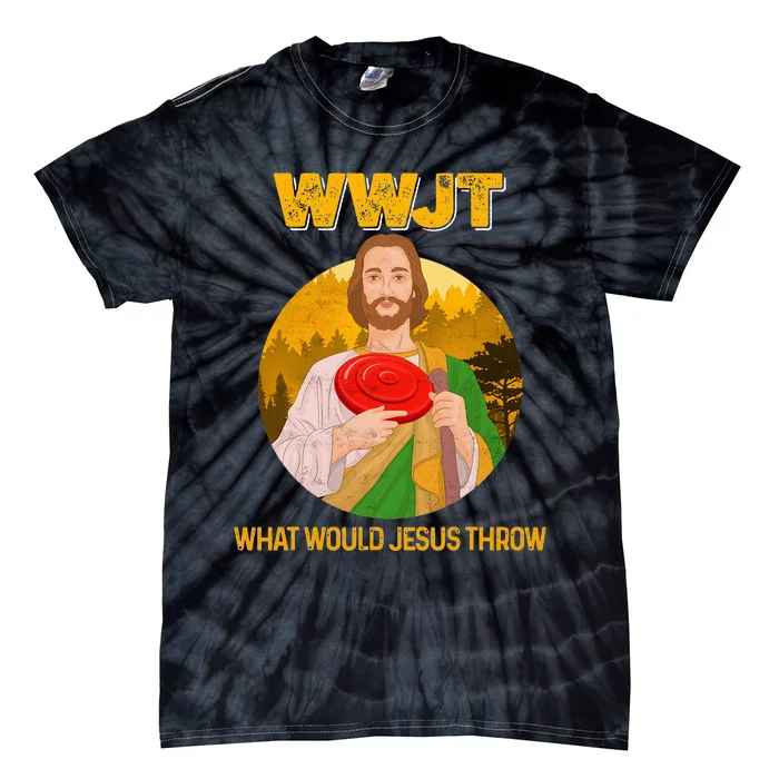 Disc Golf What Would Jesus Throw Frisbee Clothing Tie-Dye T-Shirt