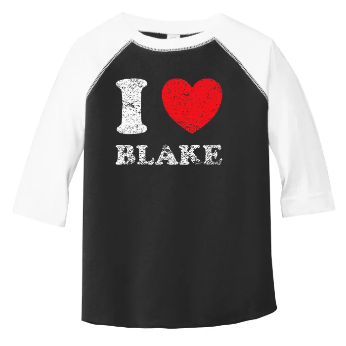 Distressed Grunge Worn Out Style I Love Blake Toddler Fine Jersey T-Shirt