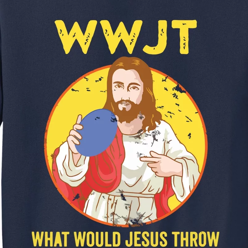 Disc Golf What Would Jesus Throw Frisbee Golf Sweatshirt