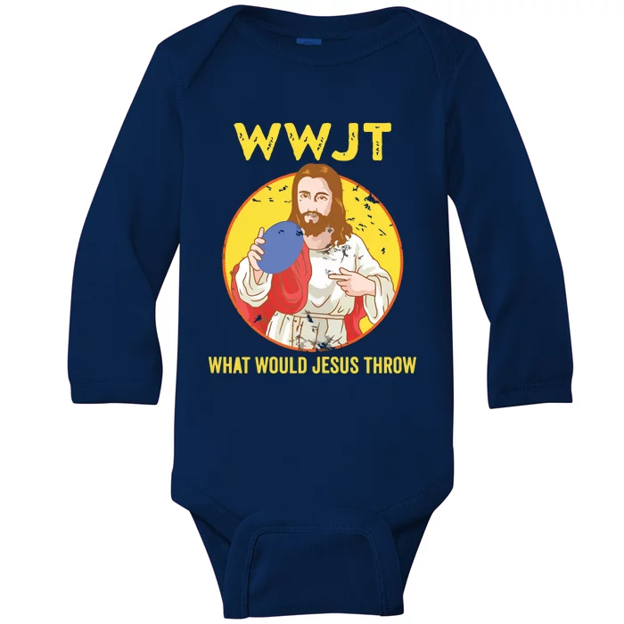 Disc Golf What Would Jesus Throw Frisbee Golf Baby Long Sleeve Bodysuit