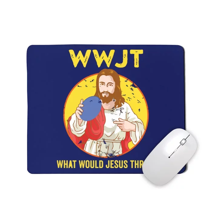 Disc Golf What Would Jesus Throw Frisbee Golf Mousepad