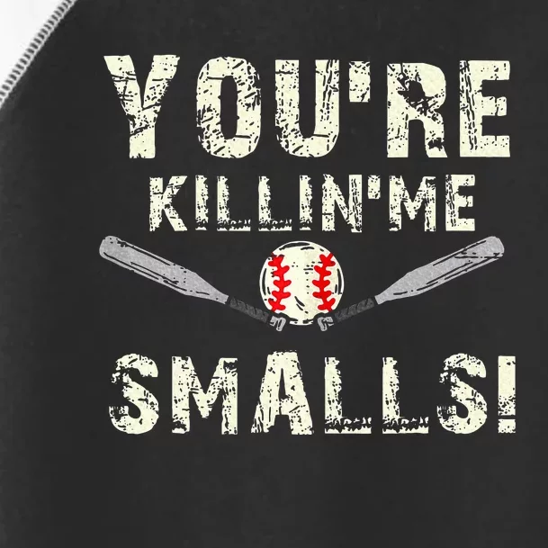 Dad Gift YouRe Killing Me Smalls Dad And Child Toddler Fine Jersey T-Shirt