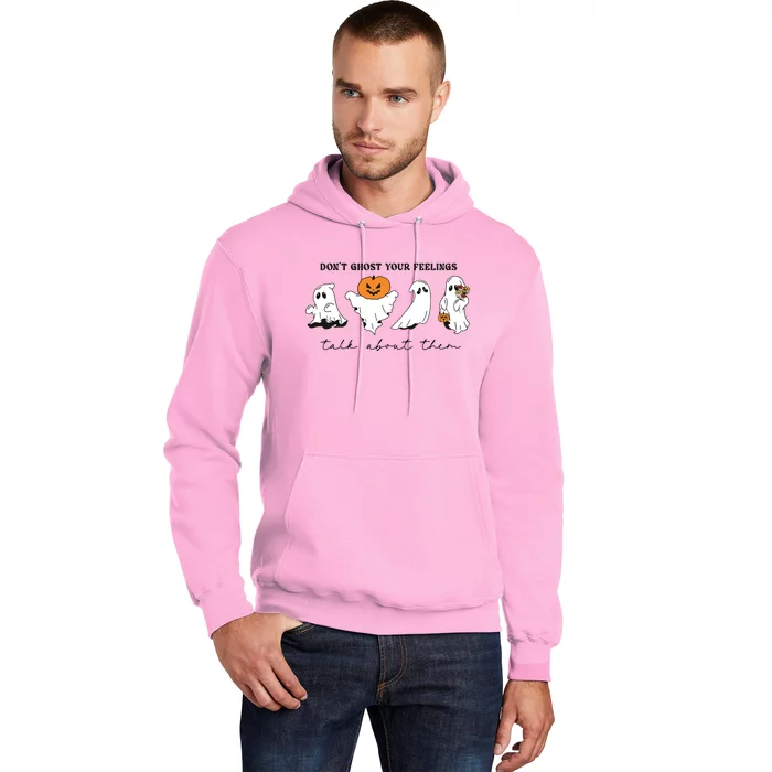 DonT Ghost Your Feelings Inspirational Therapy Psychologist Hoodie