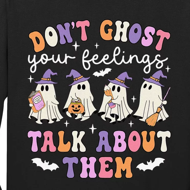 Dont Ghost Your Feeling Halloween School Counselor Halloween Gift Tall Long Sleeve T-Shirt