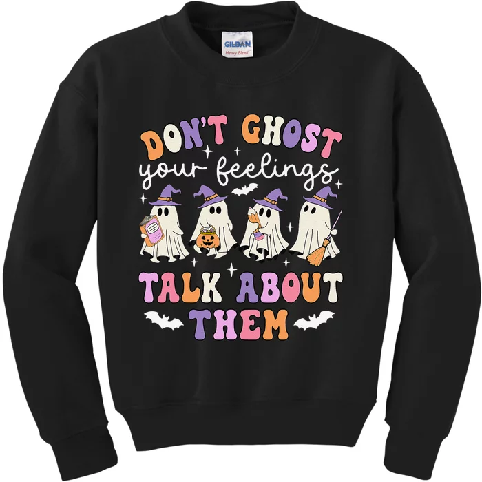 Dont Ghost Your Feeling Halloween School Counselor Halloween Gift Kids Sweatshirt