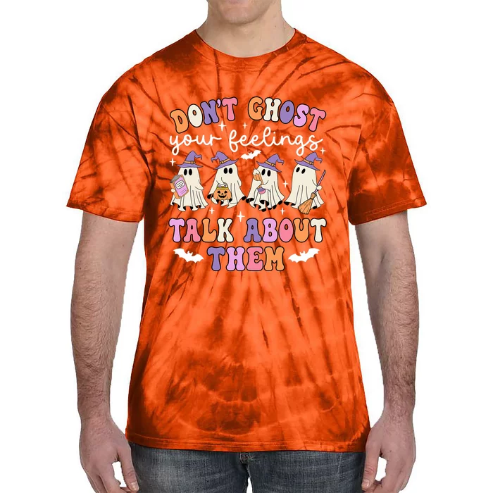 Dont Ghost Your Feeling Halloween School Counselor Halloween Tie-Dye T-Shirt