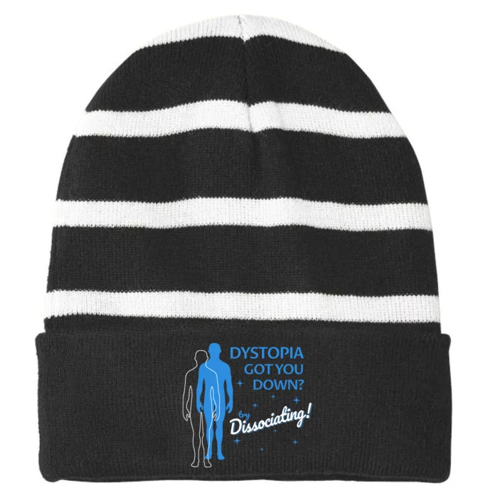 Dystopia Got You Down Try Dissociating Striped Beanie with Solid Band