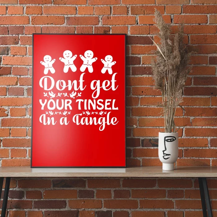 Don't Get Your Tinsel In A Tangle Poster