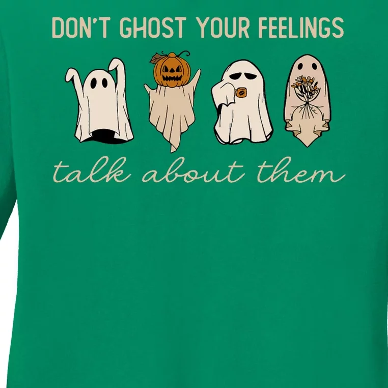 DonT Ghost Your Feelings Halloween Mental Health Awareness Ladies Long Sleeve Shirt