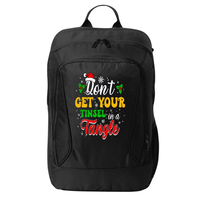 Don't Get Your Tinsel In A Tangle Funny Cute Christmas City Backpack