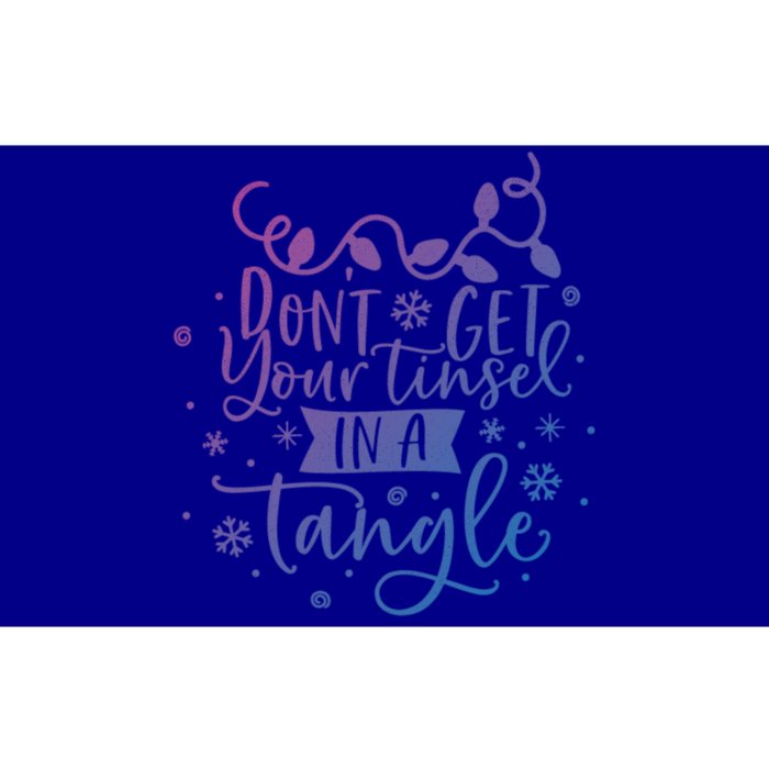 DonT Get Your Tinsel In A Tangle Funny Holiday Christmas Cool Gift Bumper Sticker