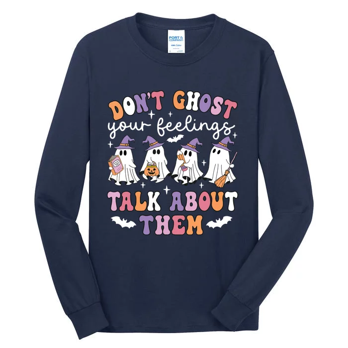 Dont Ghost Your Feeling Halloween School Counselor Halloween Tall Long Sleeve T-Shirt