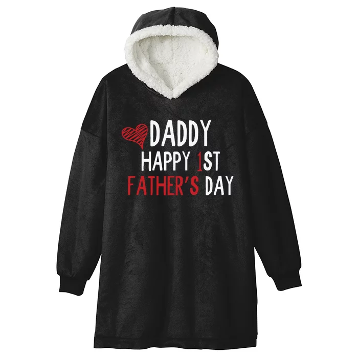 Daddy Happy 1st Fathers Day Hooded Wearable Blanket