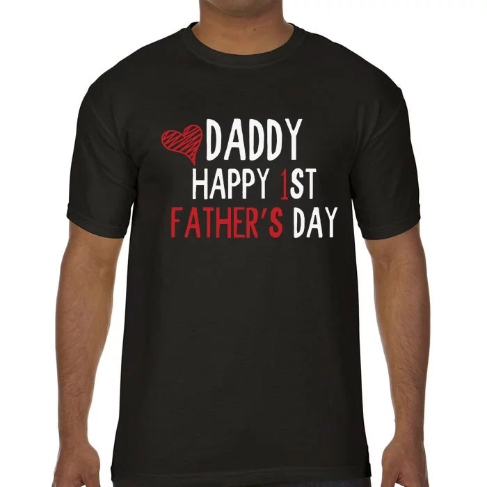 Daddy Happy 1st Fathers Day Comfort Colors T-Shirt