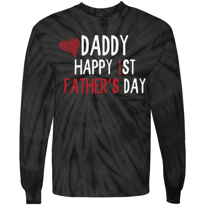 Daddy Happy 1st Fathers Day Tie-Dye Long Sleeve Shirt