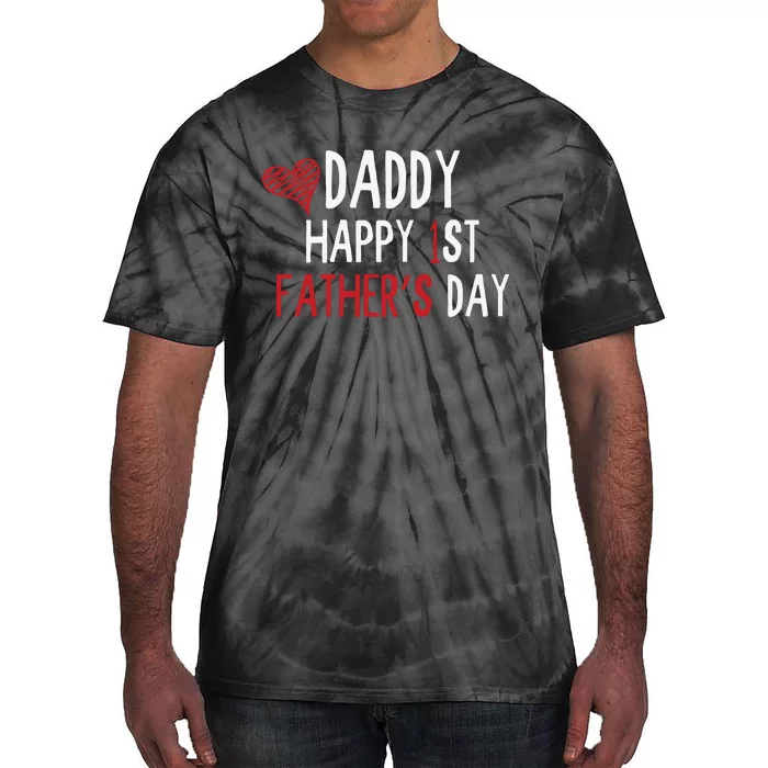 Daddy Happy 1st Fathers Day Tie-Dye T-Shirt