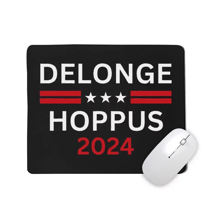 Delonge Hoppus 2024 Election Campaign Mousepad