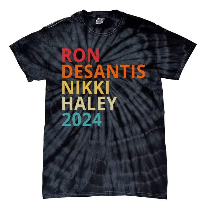 Desantis Haley 2024 President Election Republican Ticket Tie-Dye T-Shirt