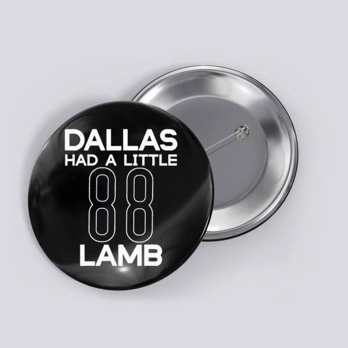 Dallas Had A Little Lamb Button