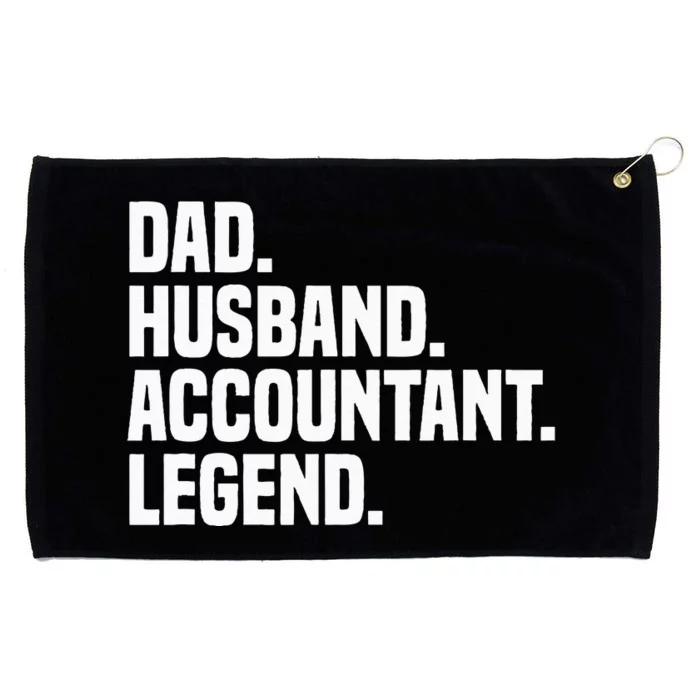 Dad Husband Accountant Legend Accounting Tax Accountant Grommeted Golf Towel