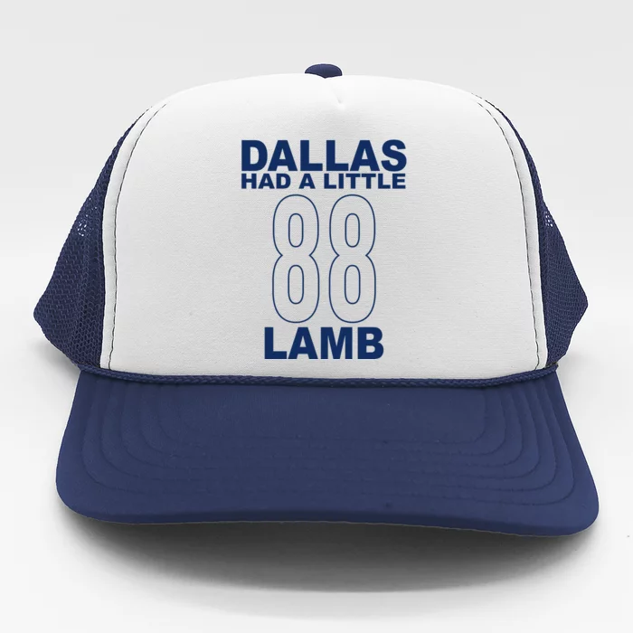 Dallas Had A Little 88 Lamb Football Trucker Hat