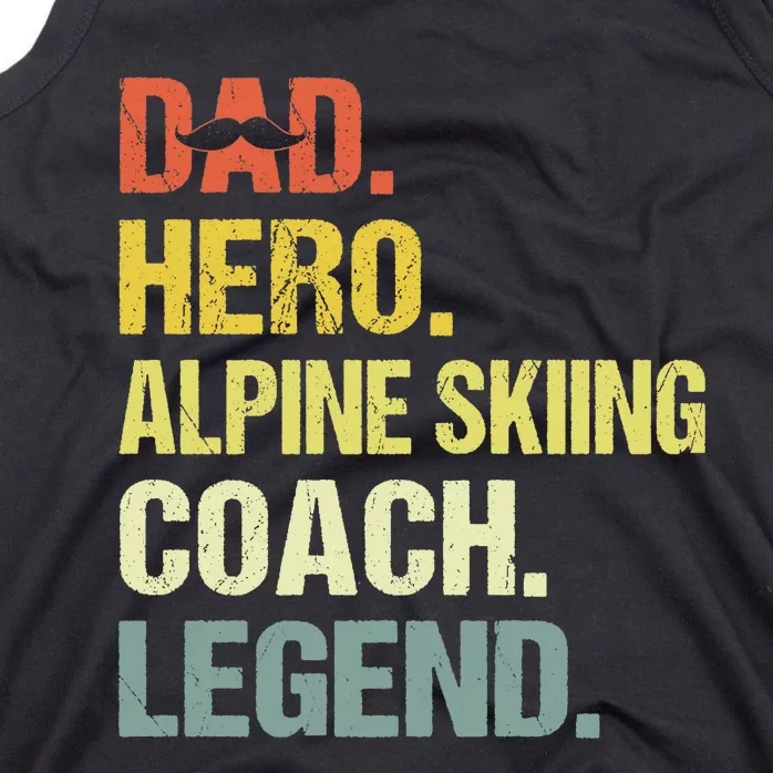 Dad Hero Alpine Skiing Coach Funny Alpine Skiing Coach Tank Top