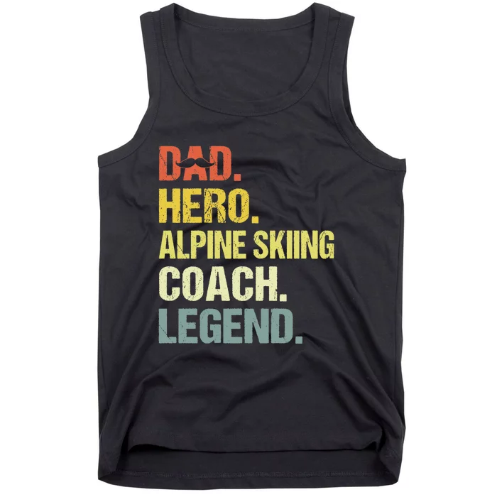 Dad Hero Alpine Skiing Coach Funny Alpine Skiing Coach Tank Top