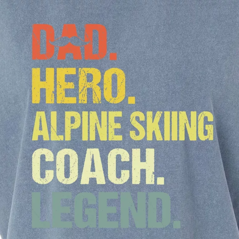 Dad Hero Alpine Skiing Coach Funny Alpine Skiing Coach Garment-Dyed Women's Muscle Tee