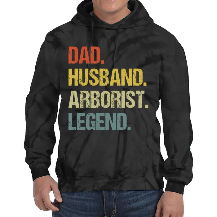 Dad Husband Arborist Legend Tie Dye Hoodie