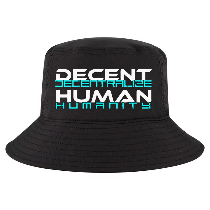 Decentralize Humanity Are You Decent Cool Comfort Performance Bucket Hat