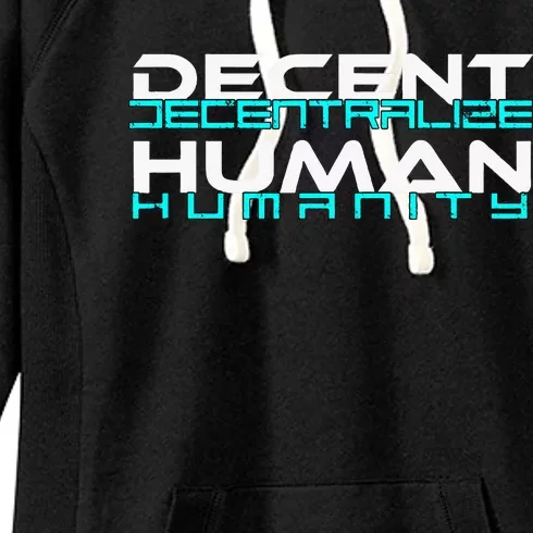 Decentralize Humanity Are You Decent Women's Fleece Hoodie