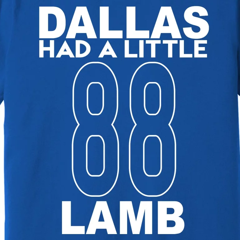 Dallas Had A Little Lamb Funny Football Premium T-Shirt