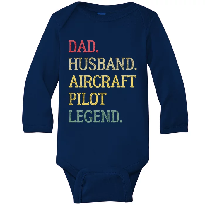 Dad Husband Aircraft Pilot Legend Aircraft Pilot Dad Gift Baby Long Sleeve Bodysuit