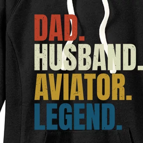 Dad Husband Aviator Legend Retro Fathers Day Airline Pilot Gift Women's Fleece Hoodie