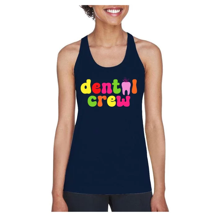 Dental Hygienist Assistants Dental Crew Women's Racerback Tank