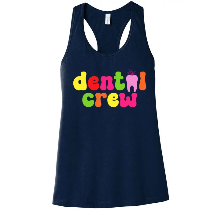 Dental Hygienist Assistants Dental Crew Women's Racerback Tank