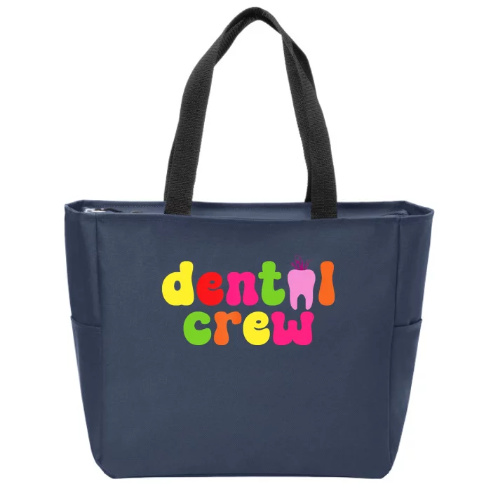 Dental Hygienist Assistants Dental Crew Zip Tote Bag