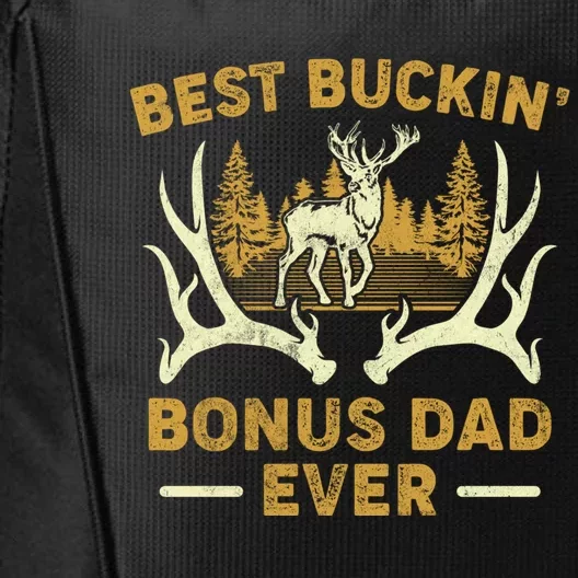 Deer Hunting Best Buckin Bonus Dad Ever Hunting Fathers Day Gift City Backpack