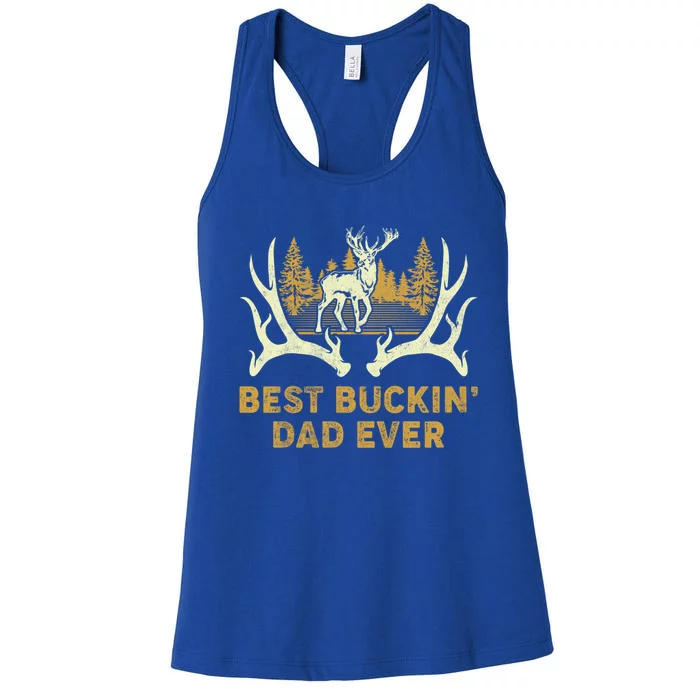 Deer Hunting Best Buckin Dad Ever Hunting Fathers Day Gift Women's Racerback Tank