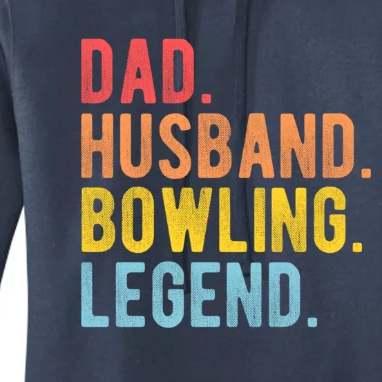 Dad Husband Bowling Legend Cooking Retro Bowler Dad Gift Women's Pullover Hoodie