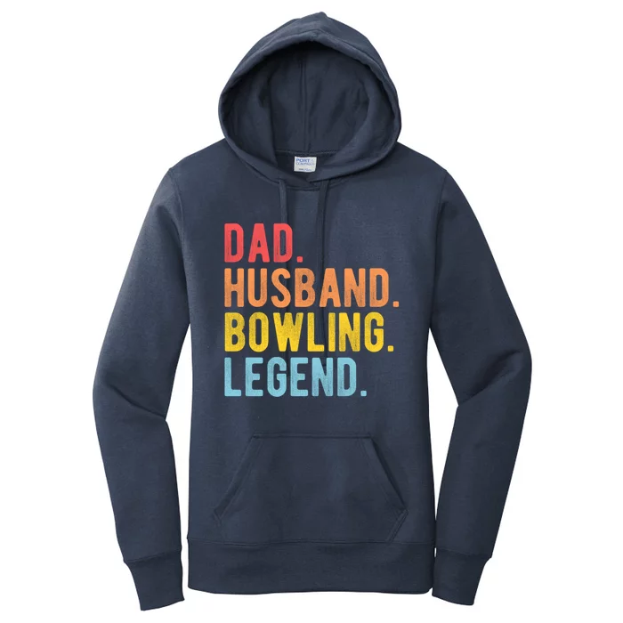 Dad Husband Bowling Legend Cooking Retro Bowler Dad Gift Women's Pullover Hoodie